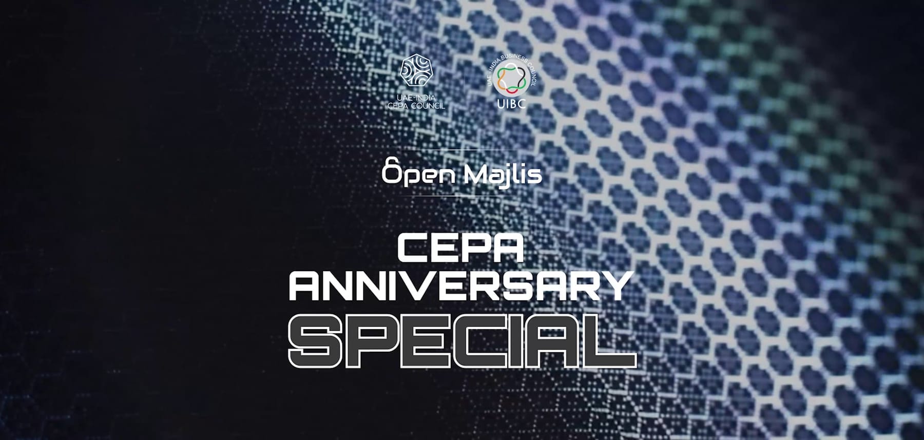 A frame from the Open Majlis LED loop: glowing hexagonal dots across a dark background, behind the Council and UIBC marks, the Open Majlis wordmark and “CEPA Anniversary Special”.